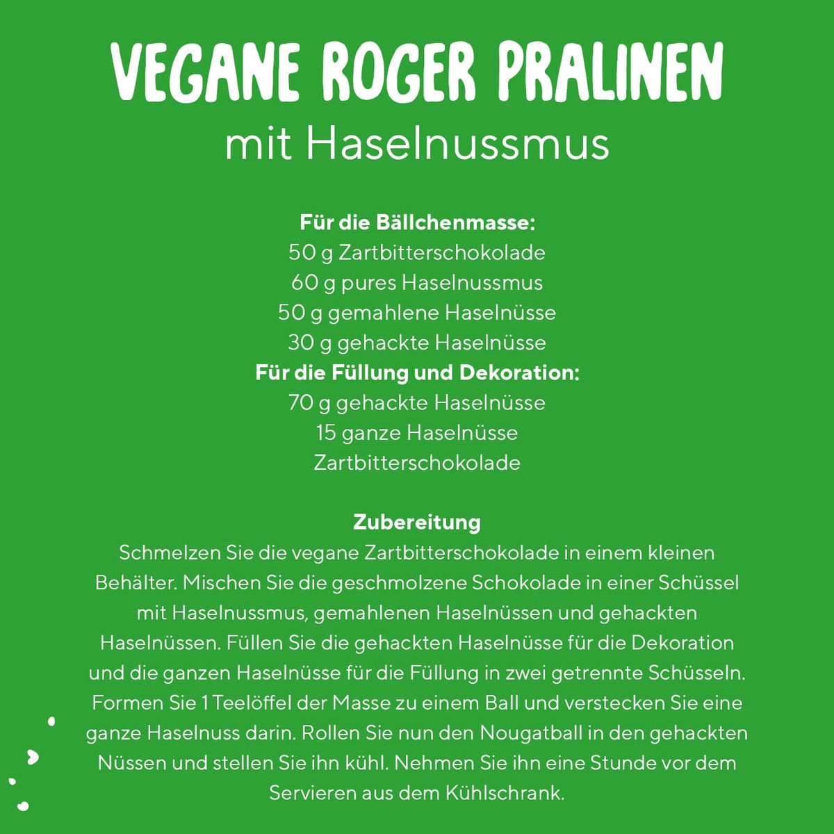 Rezept für vegane Roger Pralinen mit Haselnussmus